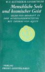Klünker, Wolf-Ulrich; Bruno Sandkühler - Menschliche Seele und kosmischer Geist : Siger von Brabant in der Auseinandersetzung mit Thomas von Aquin.