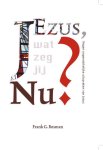 Frank Bosman - Jezus, wat zeg jij nu?
