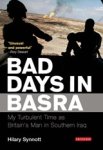 Hilary Synnott - Bad Days in Basra