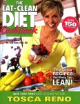 Tosca Reno - The Eat-Clean Diet Cookbook