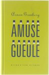Arnon Grunberg - Amuse Gueule