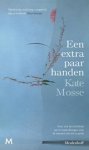 Kate Mosse - Een extra paar handen - Over wat het betekent om te mantelzorgen voor de mensen om wie je geeft