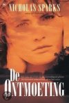 Nicolas Sparks - De ontmoeting