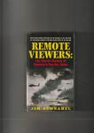 Schnabel, Jim - Remote Viewers: The Secret History of America's Psychic Spies