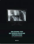  - Inleiding tot de radiologische pathologie