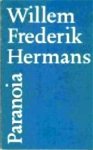  - HERMANS, W.F. - Paranoia, 183 blz.  - uitg. Van Oorschot