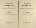 L.W. Schuermans - Algemeen Vlaamsch idioticon Uitgegeven op last van het taal- en letterlievend genootschap "Met tijd en vlijt"