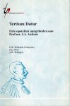 Ankum, J.A. - Tertium datur : drie opstellen aangeboden aan Prof. mr. J.A. Ankum.