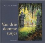 W.G. van de Hulst - Van Drie Domme Zusjes