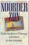 Boogaard, Portnoy, Udink, Koch, Kousbroek e.v.a. - Noorderzon - Nederlandse en Vlaamse schrijvers in den vreemde