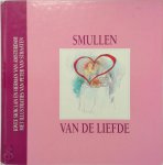 Kwee Siok Lan, Herman van Amsterdam, Peter van Straaten - Smullen van de liefde