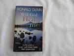 Dunn R Ronald - Will God heal me? : faith in the midst of suffering