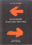 Geemert, J.H. van & Jeroen Krabbé (tekeningen) - Alles bleef zoals het niet was *met GESIGNEERD kaartje* Geemert, J.H. van & Jeroen Krabbé (tekeningen) - Alles bleef zoals het niet was *met GESIGNEERD kaartje*