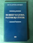 Attema Roosjen - Brief judas pastor by uitstek / druk 1