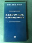 Attema Roosjen - Brief judas pastor by uitstek / druk 1 Attema Roosjen - Brief judas pastor by uitstek / druk 1