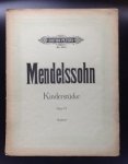 Mendelssohn-Bartholdy (Author), New Revised Work of Adolf Ruthardt (Author) - Mendelssohn - Kinderstucke (Pieces for Children) Opus 72 -Edition Peters Nr. 3347