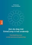 Thomas Lans, Marco van Gelderen - Aan de slag met EntreComp in het onderwijs