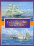 C. A. de Vries ; H.J. de Vries en G.J. de Boer - C. A. de Vries. Zeeschilder.