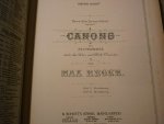 Reger; Max (1873 - 1916) - Canons - Heft I (zweistimmig) en Heft II (dreistimmig) - Piano