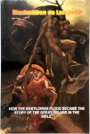 Maximillien De Lafayette - How the Babylonian Flood Became the Story of the Great Deluge in the Bible