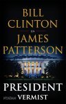 Bill Clinton, James Patterson - President vermist