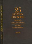 Bor, Jan & Sytske Teppema (red.) - 25 Eeuwen Filosofie: Teksten/toelichtingen
