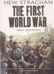 Strachan, H - The First World War