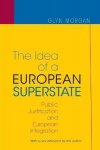 Glyn Morgan, Glyn Morgan - The Idea of a European Superstate