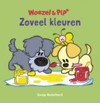Guusje Nederhorst, Guusje Nederhorst - Woezel & Pip  -   Zoveel kleuren