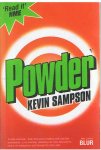 Sampson, Kevin - Powder - an everday story of rock 'n' roll folk