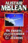 Alistair MacLean - ZWARTE KRUISVAARDER/ZEEHEKS