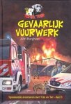 Burghout, Adri - 5) Gevaarlijk vuurwerk