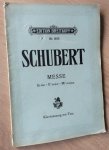 Schubert, Frans - FRANS SCHUBERT - MESSE - *Es dur * E'major *Mi'majeur - für 4 singstimmen und Orchester - Klavierauszug mit Text - nr.1626