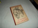 Nicolas, Edmond - Wees toch gelukkig! Nicolas, Edmond - Wees toch gelukkig!