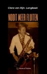 Clara van Rijn- Lengkeek - Nooit meer fluiten
