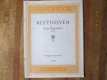 Beethoven - Alfred Hoehn - Beethoven Sechs Bagatellen Opus 126