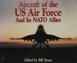 Bill Yenne 49487 - Aircraft of the US Air Force and its NATO allies