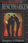 G.H. Watson - Strategisch benchmarken / Scriptum management