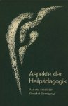 Carlo Pietzner. - Aspekte der Heilpadagogik. Beitrage aus der Arbeit der Camphill-Bewegung.