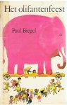 Biegel, Paul en Wely, Babs van (tekeningen) - Het olfantenfeest