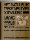 Leeflang A. / Hardenberg W. - Het natuurlijk teekenvermogen ontwikkeld: teekenmethode voor de lagere school Leeflang A. / Hardenberg W. - Het natuurlijk teekenvermogen ontwikkeld: teekenmethode voor de lagere school
