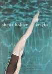Kohler, Sheila - Cracks