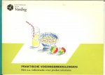 Holt, Helen -  Bonnie Verduijn Lunel- Buurke Bobbert Van Wezel vormgeving en Ilustraties - Praktische voedingsmiddelengids. Met o.a. informatie over joules/calorieën