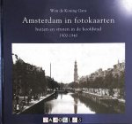 Wim de Koning Gans - Amsterdam in fotokaarten. Huizen en straten in de hoofdstad 1900 - 1940