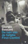Bassani, Giorgio - De tuin van de familie Finzi-Contini. Bassani, Giorgio - De tuin van de familie Finzi-Contini.