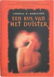 Laurell K. Hamilton, Gert van Santen - Een kus van het duister