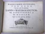 Tijsens, Gijsbert / Claes Jansz Visscher - Illustrated, Landscapes, 1728 | Haarlemmer duinzang, ter eere van des zelfs vermakelyke land- en watergezigten van Santvoordt af tot Haarlem. Amsterdam, H. Bosch, 1728.