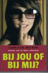 Weiner, Jennifer - Bij jou of bij mij?