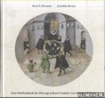 Kramer, Karl-S. & Joachim Kruse - Das Scheibenbuch des Herzogs Johann Casimir von Sachsen-Coburg: Adelig-bürgerliche Bilderwelt auf Schiessscheiben im frühen Barock