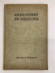 Jhr. Ir. W.J.J. De Muralt - Arbeidswet en Industrie
